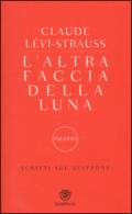 L'altra faccia della luna. Scritti sul Giappone