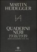 Quaderni neri 1938-1939. Riflessioni VII-XI