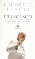 Francesco, la primavera del Vangelo