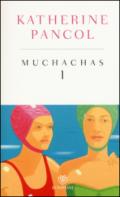 Muchachas. Ediz. speciale. 1.