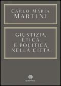 Giustizia, etica e politica nella città