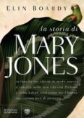 La storia di Mary Jones