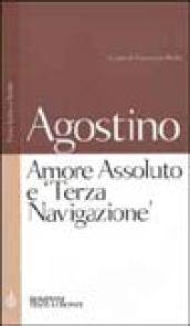 Amore Assoluto e «Terza Navigazione»