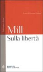 Sulla libertà. Testo inglese a fronte