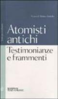 Testimonianze e frammenti degli atomisti antichi. Testo greco a fronte