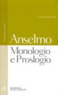 Monologio e Proslogio. Testo latino a fronte