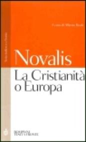 La Cristianità o Europa. Testo tedesco a fronte