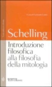 Introduzione filosofica alla filosofia della mitologia. Testo tedesco a fronte