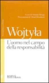 L'uomo nel campo della responsabilità. Testo polacco a fronte