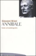 Annibale. Come un'autobiografia