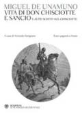 Vita di Don Chisciotte e Sancio e altri scritti sul Chisciotte. Testo spagnolo a fronte