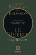 Lo Hobbit e la filosofia. Qualche spunto per non smarrire la via, lo stregone e i nani