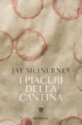 I piaceri della cantina
