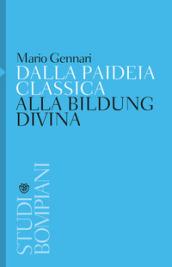 Dalla paideia classica alla Bildung divina