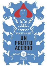 Un frutto acerbo