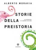 Storie della preistoria. Ediz. speciale