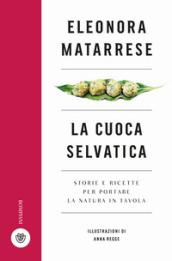 LA CUOCA SELVATICA