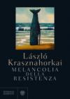 Melancolia della resistenza