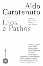 Eros e Pathos: Margini dell'amore e della sofferenza