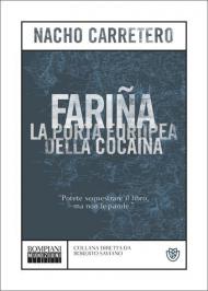 Fariña. La porta europea della cocaina