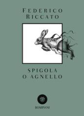 Spigola o agnello