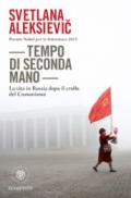 Tempo di seconda mano. La vita in Russia dopo il crollo del comunismo