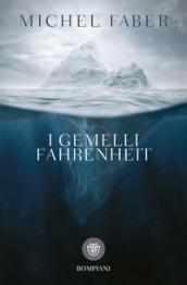 I GEMELLI FAHRENHEIT