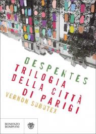 Trilogia della città di Parigi. Vernon Subutex