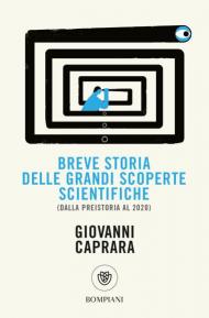 Breve storia delle grandi scoperte scientifiche