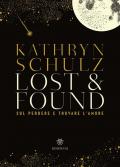 Lost & found. Sul perdere e trovare l'amore