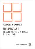 Maupassant. La semiotica del testo in esercizio