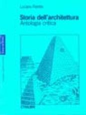 Storia dell'architettura. Antologia critica