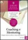 Coaching e mentoring. Sviluppare talenti di eccellenza e ottenere performance al top