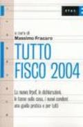 Tutto fisco 2004