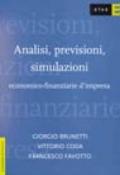 Analisi, previsioni, simulazioni economico-finanziarie d'impresa