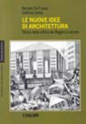 Le Nuove idee di architettura. Storia della critica da Rogers a Jencks