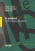 Le previsioni. Fondamenti logici e basi statistiche