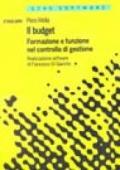 Budget. Formazione e funzione nel controllo di gestione. Con floppy disk (Il)