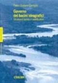 Governo dei bacini idrografici. Strumenti tecnici e pianificatori