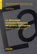 La dimensione economico-finanziaria nel governo dell'impresa. Metodologie e tecniche di analisi