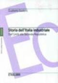 Storia dell'Italia industriale. Dall'unità alla seconda Repubblica