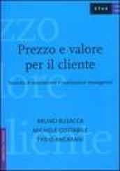 Prezzo e valore per il cliente. Tecniche di misurazione e applicazioni manageriali