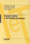 Impianti chimici e dell'attività di processo