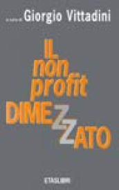 Il non profit dimezzato