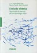 Il veicolo elettrico. Opportunità di mercato per una tecnologia pulita