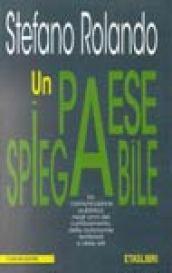 Un paese spiegabile. La comunicazione pubblica negli anni del cambiamento, delle autonomie territoriali e delle reti