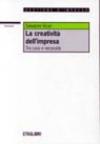 La creatività dell'impresa. Tra caso e necessità
