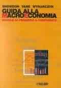 Guida alla macroeconomia. Scuole di pensiero a confronto