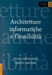 Architetture informatiche e flessibilità