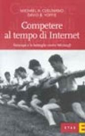 Competere al tempo di Internet. Netscape e la battaglia contro Microsoft